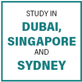 Study in Dubai, Singapore and Sydney Study in Dubai, Singapore and Sydney