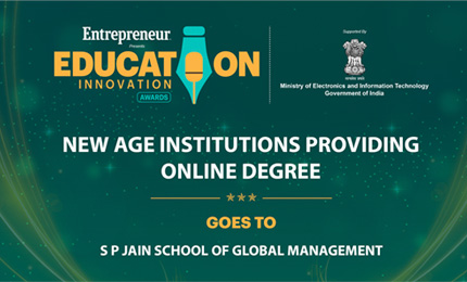 SP Jain EMBA wins ‘New Age Institutions Providing Online Degree’ Award